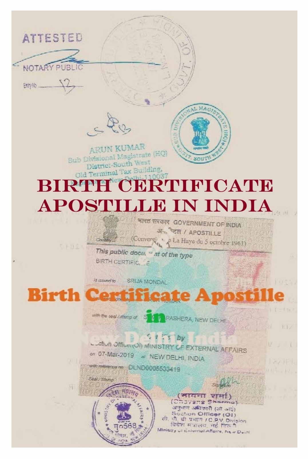Birth Certifciate Apostille Attestation in Delhi, India